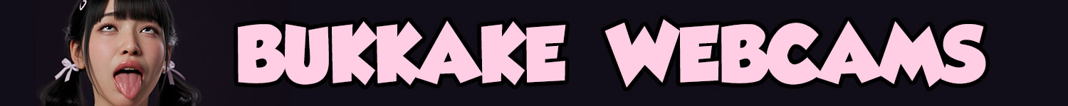 Bukkake Sex Webcams
